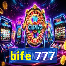 bife 777